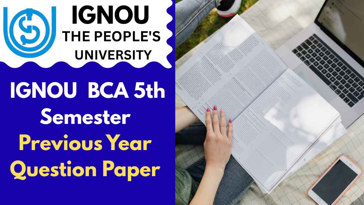 IGNOU BCA 5th Semester Previous Year Question