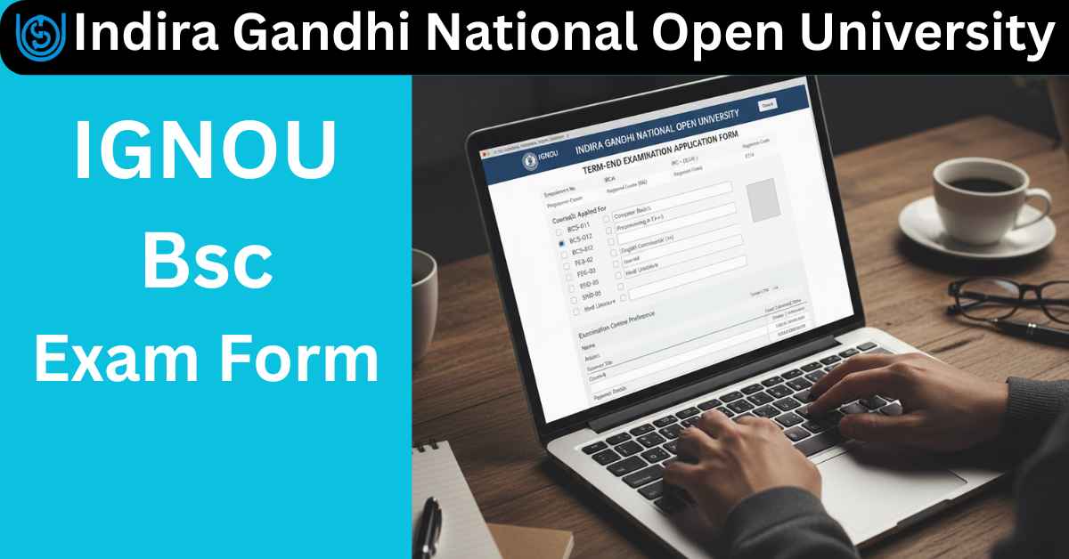 IGNOU Bsc Exam Form