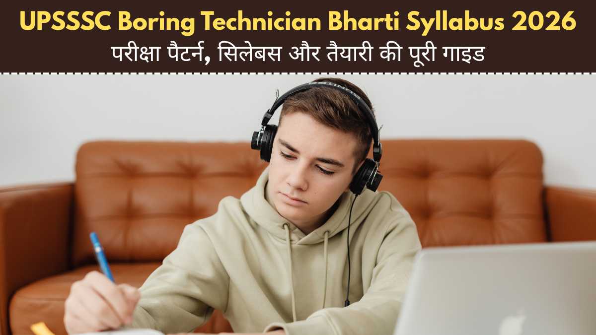 UPSSSC Boring Technician Bharti Syllabus